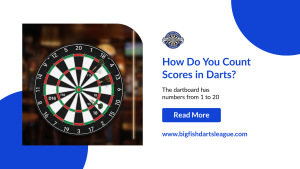 How to Count Scores in Darts